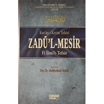 Zadü'L-Mesir Fi Ilmi'T-Tefsir Cilt: 1 Ciltli Imam Cemaleddin Ebu'L - Ferec Ibn Cevzi