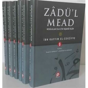 Zadü'l Mead (6 Kitap Takım); Resullullah (S.a.v.)'In Yaşadığı Islamresullullah (S.a.v.)'In Yaşadığı Islam Ibn Kayyım El-Cevziyye