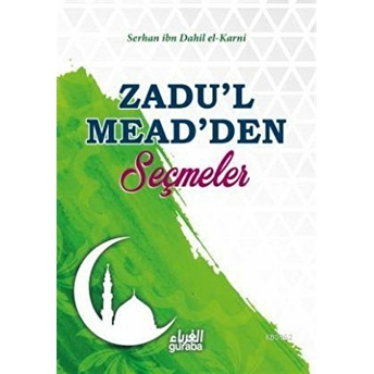 Zadu'l Mead'den Seçmeler