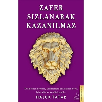 Zafer Sızlanarak Kazanılmaz Haluk Tatar