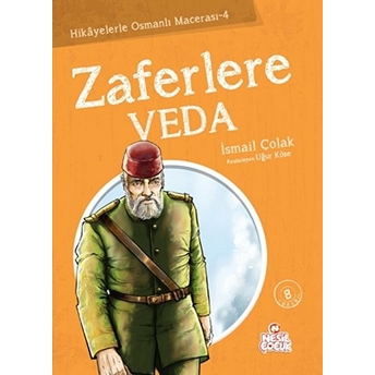 Zaferlere Veda Ismail Çolak