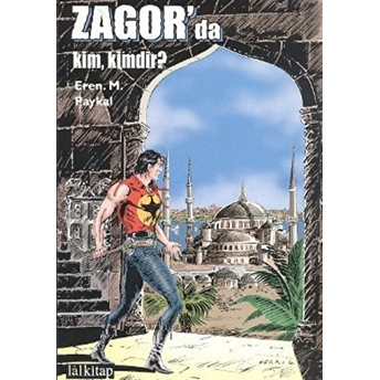 Zagor’da Kim Kimdir? Eren M. Paykal