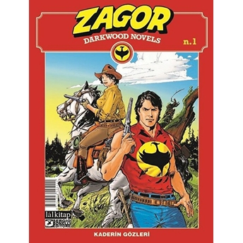 Zagor Darkwood Novels Sayı 1 Moreno Burattini