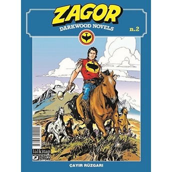 Zagor Darkwood Novels Sayı: 2 - Çayır Rüzgarı Moreno Burattini