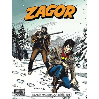 Zagor Klasik Maceralar Cilt 103 Stefano Marzorati