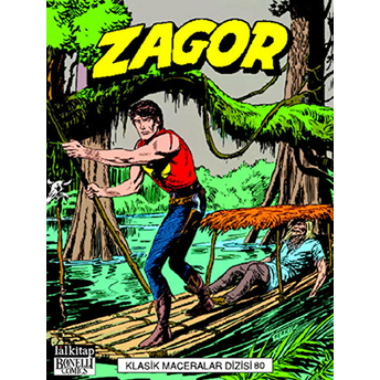 Zagor Klasik Maceralar Cilt: 80 Moreno Burattini