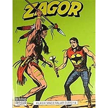 Zagor Klasik Maceralar Dizisi 14 Satko! / Maça Bacağı / Kanlı Yol / Kurtlar!