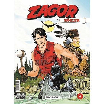 Zagor Kökler 4 Büyük Öfke