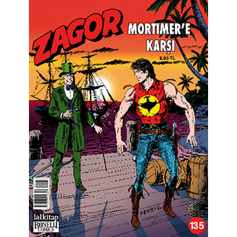 Zagor Mortimer'e Karşı Sayı: 135 (Zagor Contro Mortimer No: 523)-Moreno Burattini