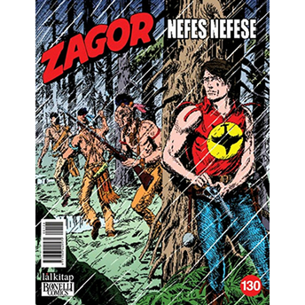 Zagor Sayı: 130 - Nefes Nefese Moreno Burattini