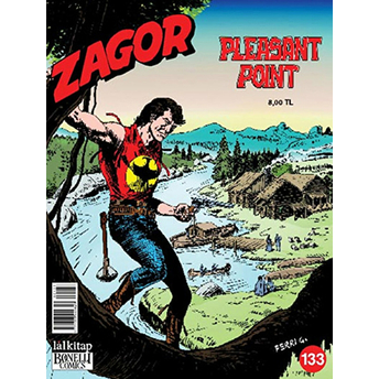 Zagor Sayı: 133 - Pleasant Point Moreno Burattini