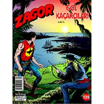 Zagor Sayı: 139 Göl Kaçakçıları Jacopo Rauch