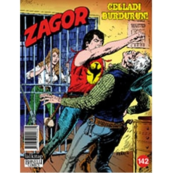 Zagor Sayı: 142 Celladı Durdurun! Moreno Burattini