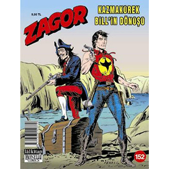 Zagor Sayı 152 : Kazmakürek Bill’in Dönüşü Moreno Burattini