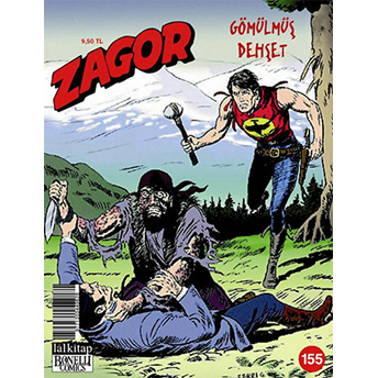 Zagor Sayı : 155 - Gömülmüş Dehşet - Guido Nolitta