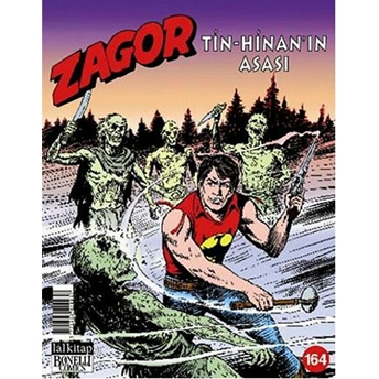 Zagor Sayı: 164 Tin - Hinan'In Asası Mauro Boselli