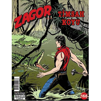 Zagor Sayı: 168 - Timsah Koyu Mauro Boselli