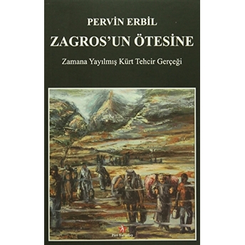 Zagros'un Ötesine - Pervin Erbil