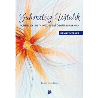 Zahmetsiz Ustalık Kenny Werner