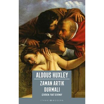 Zaman Artık Durmalı Aldous Huxley