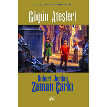 Zaman Çarkı 05: Göğün Ateşleri (Ciltli) Robert Jordan