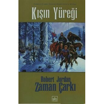 Zaman Çarkı 09: Kışın Yüreği (Ciltli) Robert Jordan