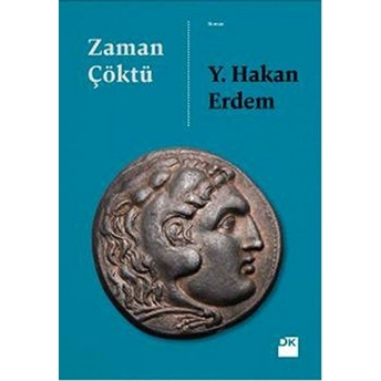 Zaman Çöktü Y. Hakan Erdem