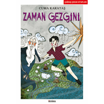 Zaman Gezgini Cuma Karataş