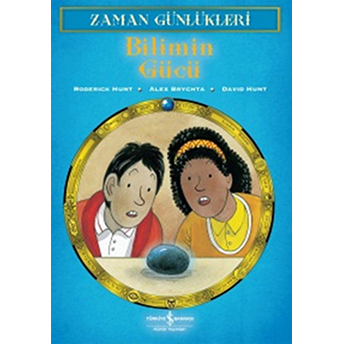 Zaman Günlükleri 5 - Bilimin Gücü Roderick Hunt