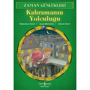 Zaman Günlükleri 8 - Kahramanın Yolculuğu Roderick Hunt