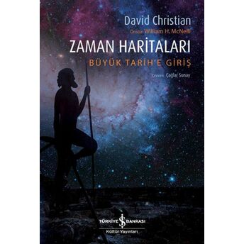 Zaman Haritaları – Büyük Tarih’e Giriş Davıd Chrıstıan