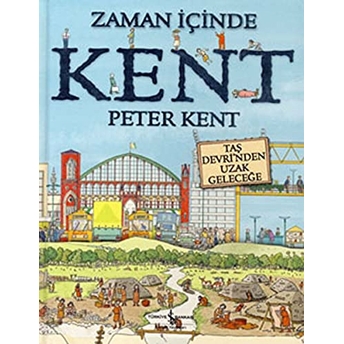 Zaman Içinde Kent Peter Kent