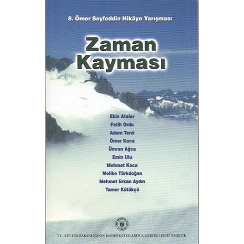 Zaman Kayması/Ömer Seyfeddin Hikaye Yarışması-2002