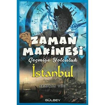 Zaman Makinesi - Geçmişe Yolculuk Istanbul Semiha Ulu