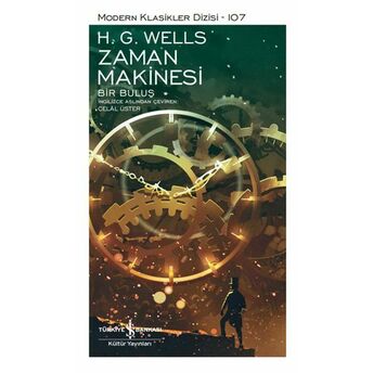 Zaman Makinesi - Modern Klasikler Dizisi (Ciltli) H. G. Wells