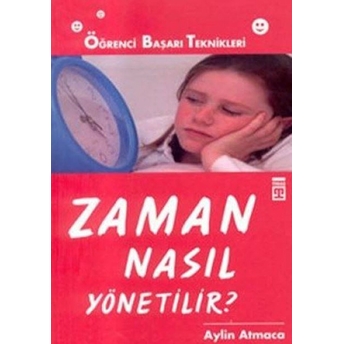 Zaman Nasıl Yönetilir? Aylin Atmaca