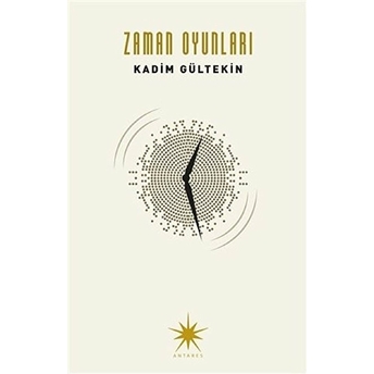 Zaman Oyunları Kadim Gültekin