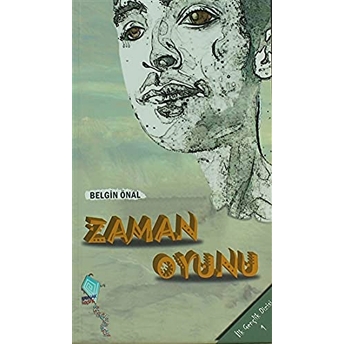 Zaman Oyunu Belgin Önal