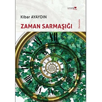 Zaman Sarmaşığı Kibar Ayaydın