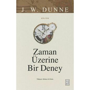 Zaman Üzerine Bir Deney J.w. Dunne