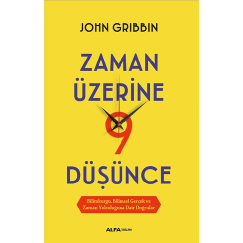 Zaman Üzerine Dokuz Düşünce John Gribbin