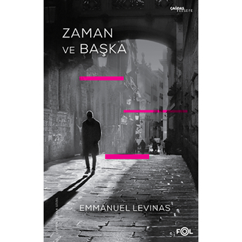 Zaman Ve Başka Emmanuel Levinas