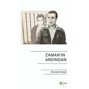 Zaman'In Ardından Mustafa Gezgör