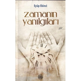 Zaman Yanılgıları Eyüp Ekinci