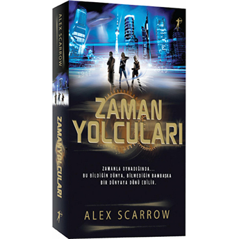 Zaman Yolcuları Alex Scarrow