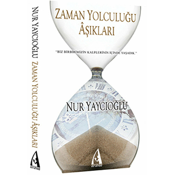 Zaman Yolculuğu Aşıkları Nur Yaycıoğlu