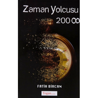 Zaman Yolcusu 2008 Fatih Bircan