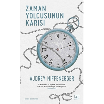 Zaman Yolcusunun Karısı Audrey Niffenegger