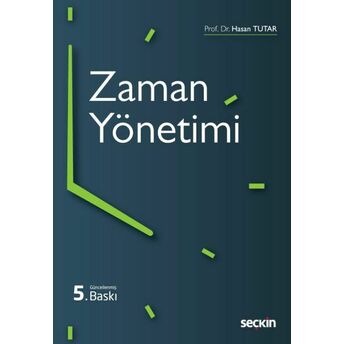 Zaman Yönetimi (Ünver Ünlü Bayramlı) Ünver Ünlü Bayramlı