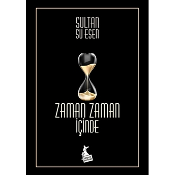 Zaman Zaman Içinde Şultan Şu Eşen